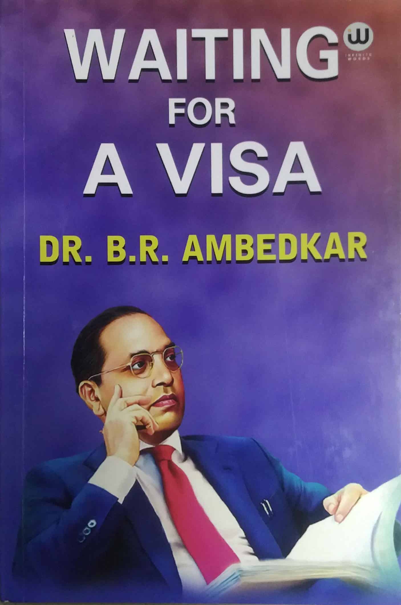 Waiting For Visa by Ambedakar B R