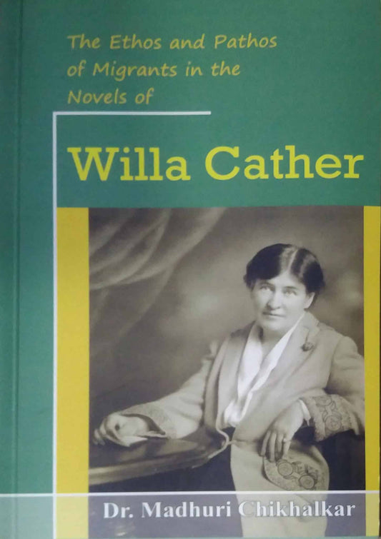Willa Cather by Chikhalkar Madhuri