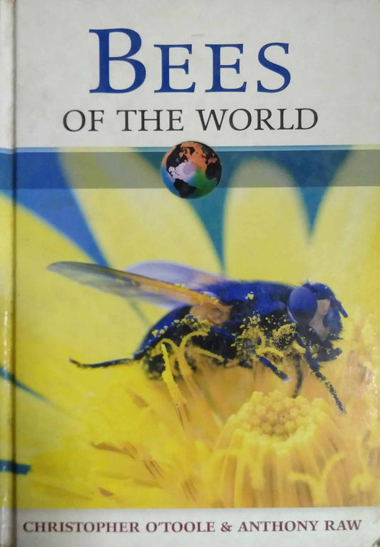 Bees Of The World by Christofer OToole