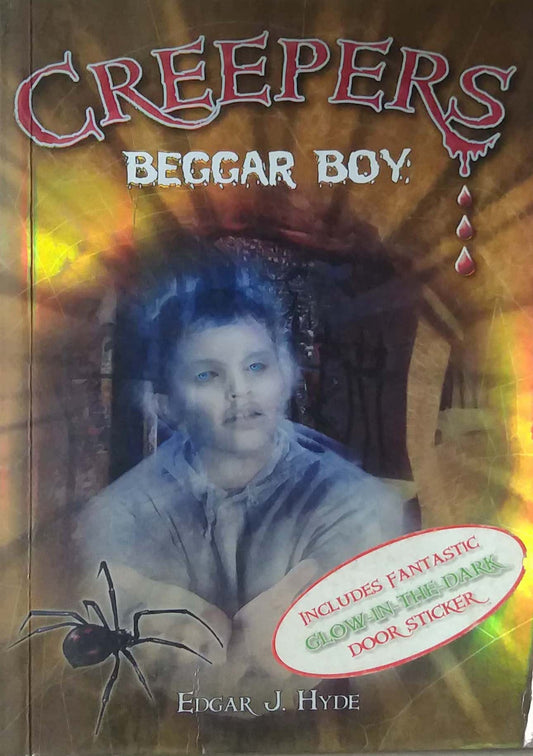 CREEEPERS BEGGER BOY  by Edgar J Hyde