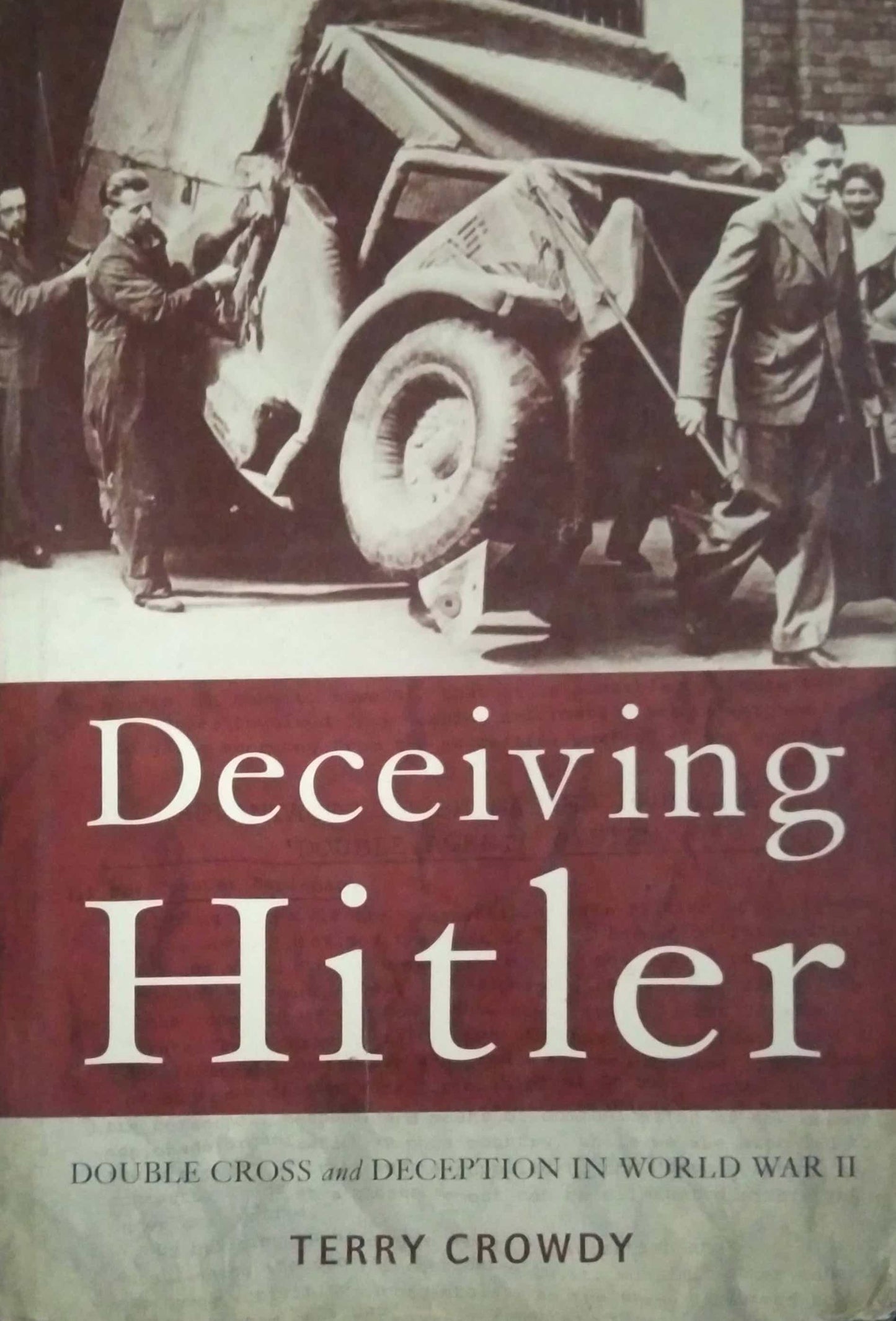 DECEIVING HITLER  by N/A