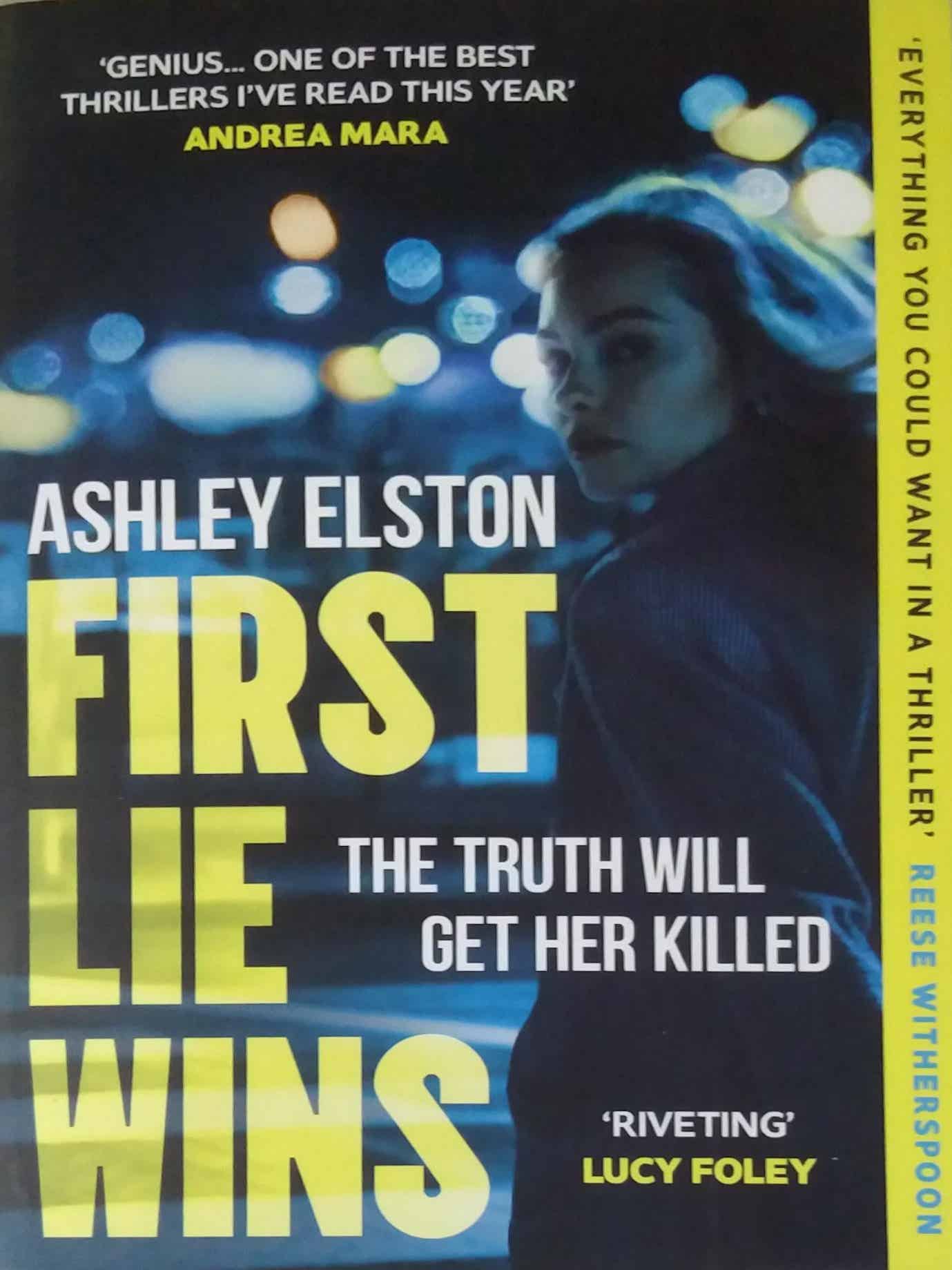 First Lie Wins by Ashley Elston