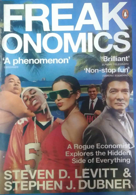 FREAKONOMICS  by Steven D Levitt