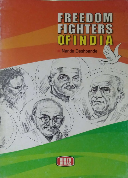 FREEDOM FRIGHTERS OF INDIA  by DESHAPANDE NANDA