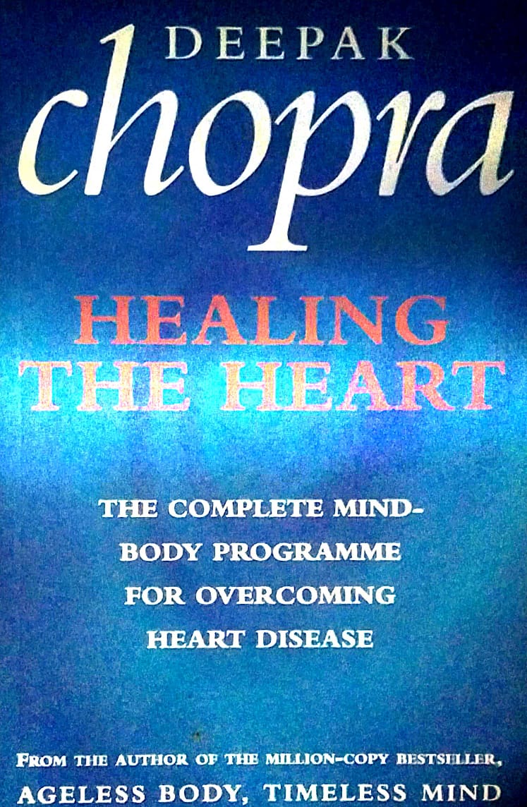 Healing The Heart by CHOPRA DIPAK