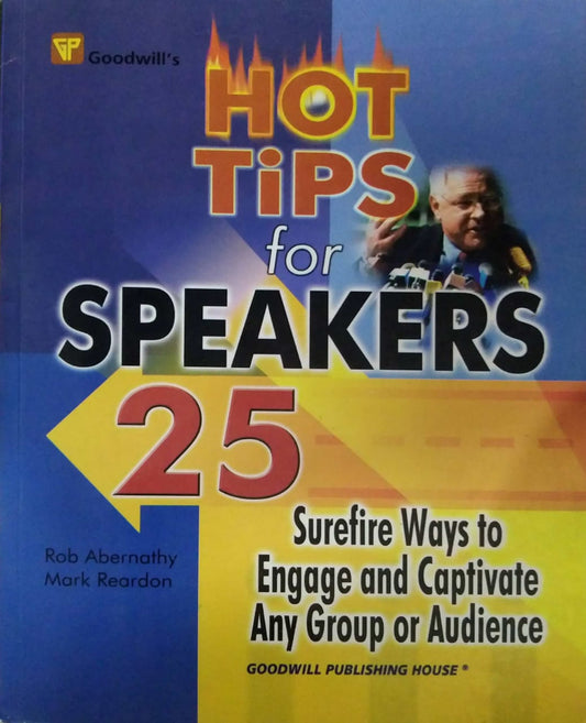 HOT TIPS FOR SPEAKERS  by ABERNATHY ROB