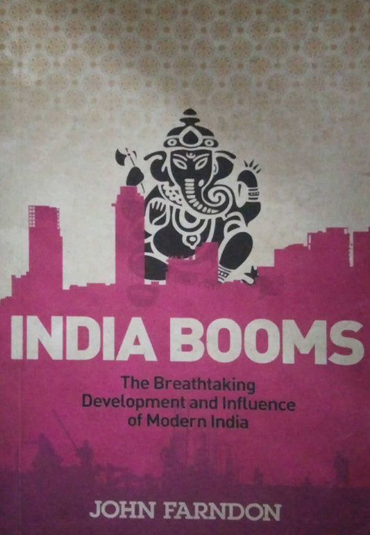 INDIA BOOMS By John Farndon