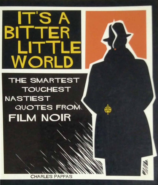 ITS A BITTER WORLS  by Charles Pappas