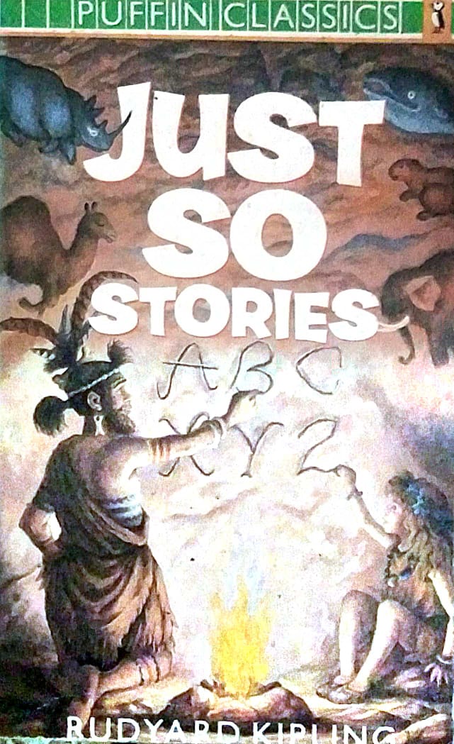 JUST SO STORIES By Rudyard Kipling