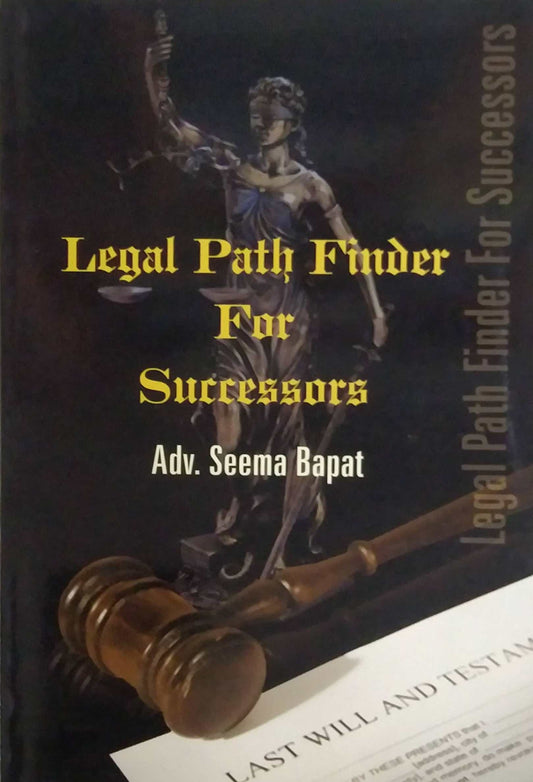 LEGAL PATH FINDER FOR SUCCESSORS  by BAPAT SIMA