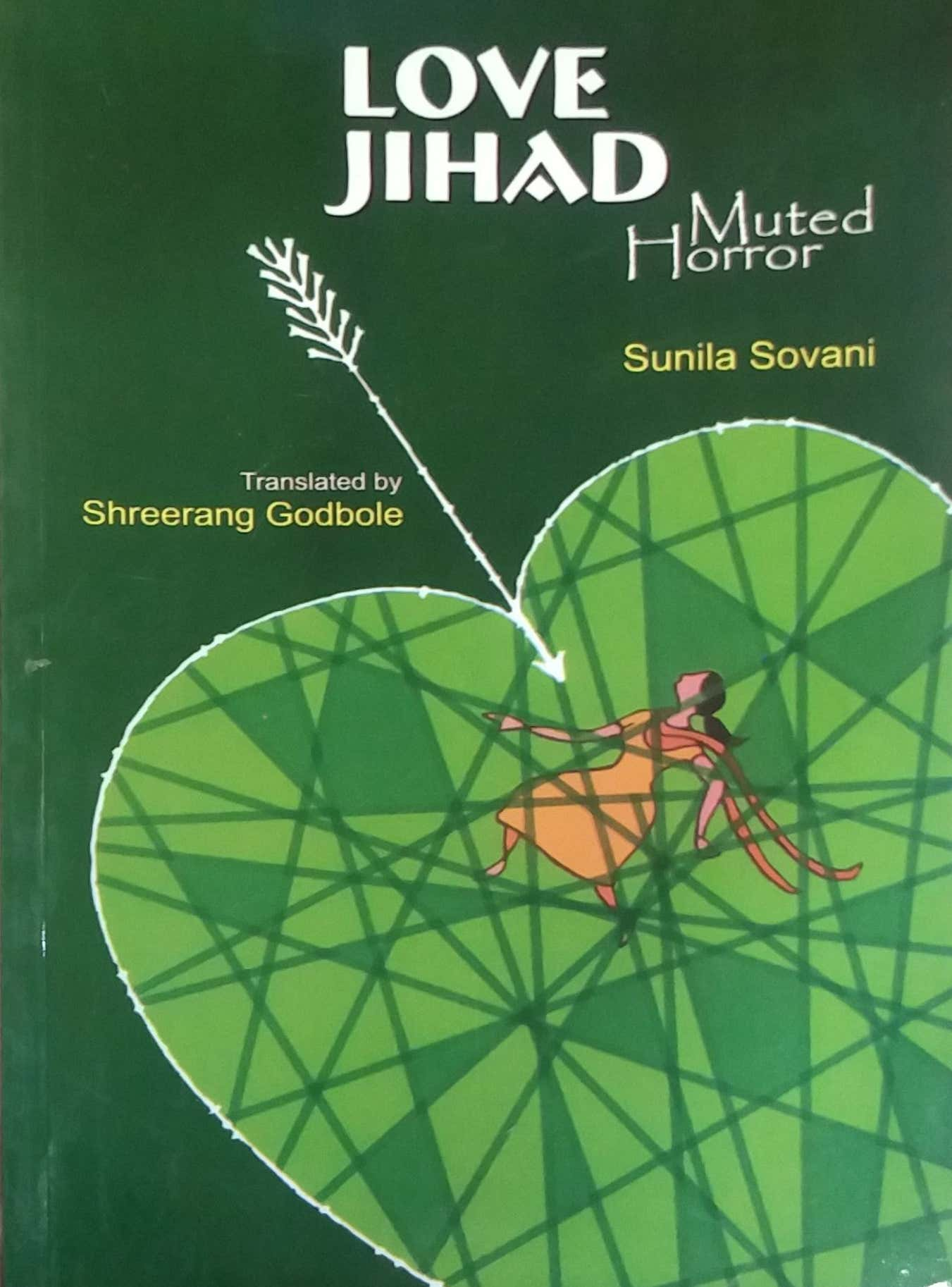 Love Jihad Muted Horror by GODABOLE SHRIRANG