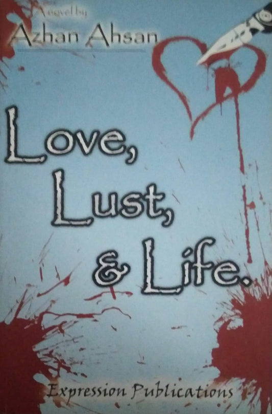 LOVE LUST & LIFE  by N/A