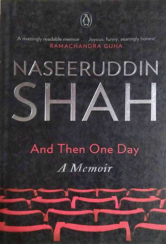 Naseeruddin Shah And Then One Day by GUHA RAMACHANDRA
