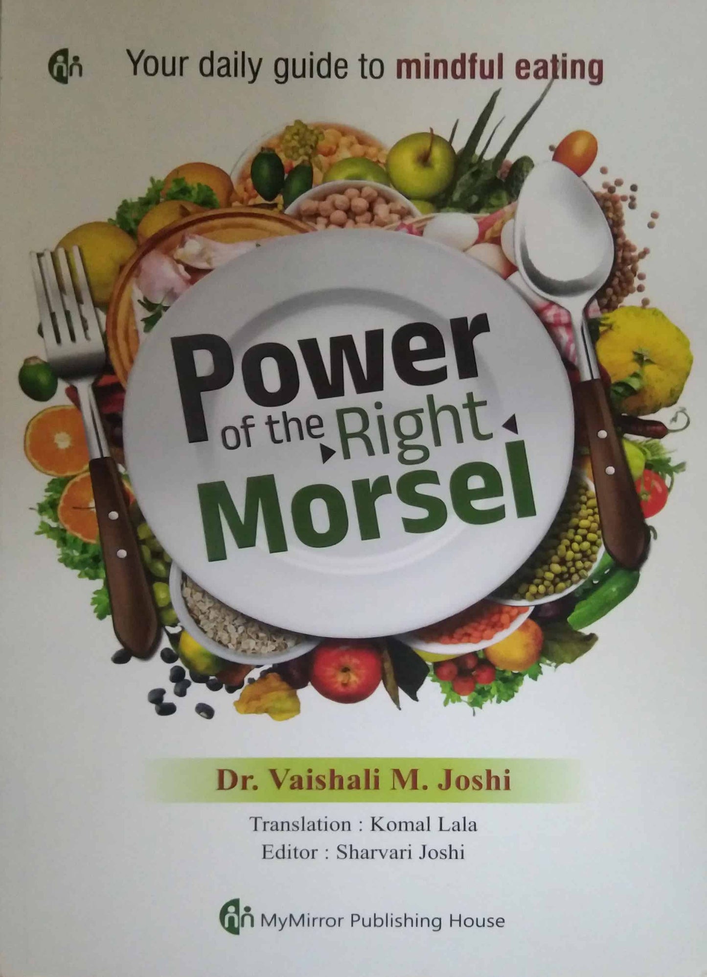 power of the right morsel by JOSHI VAISHALI