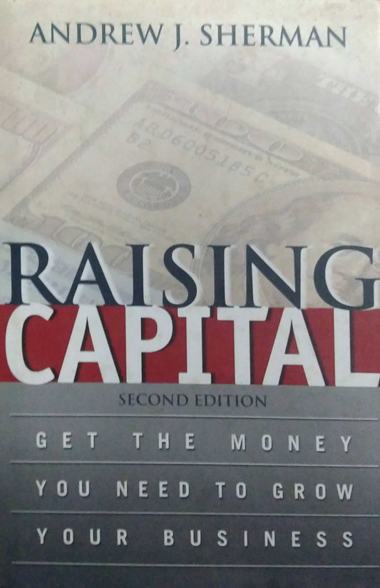 RAISING CAPITAL  by N/A