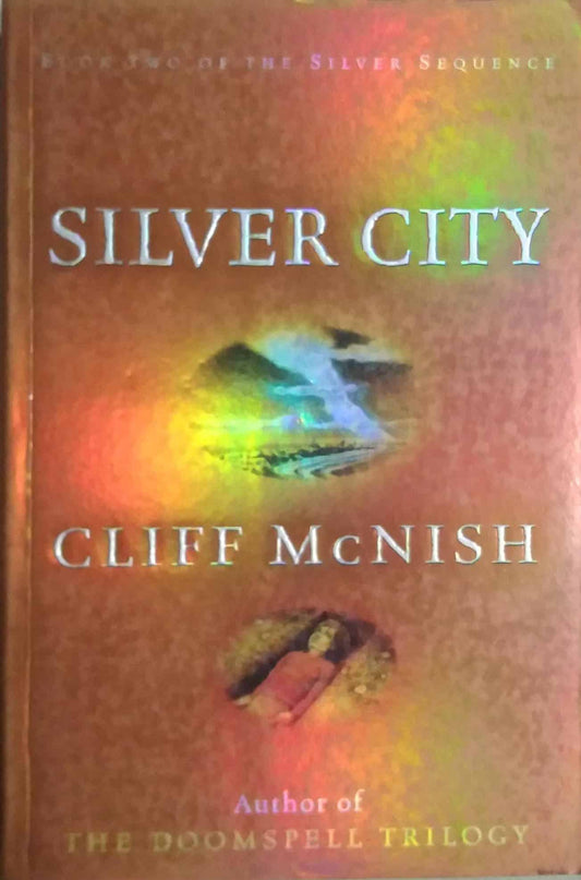 SILVER CITY  by Cliff Mcnish