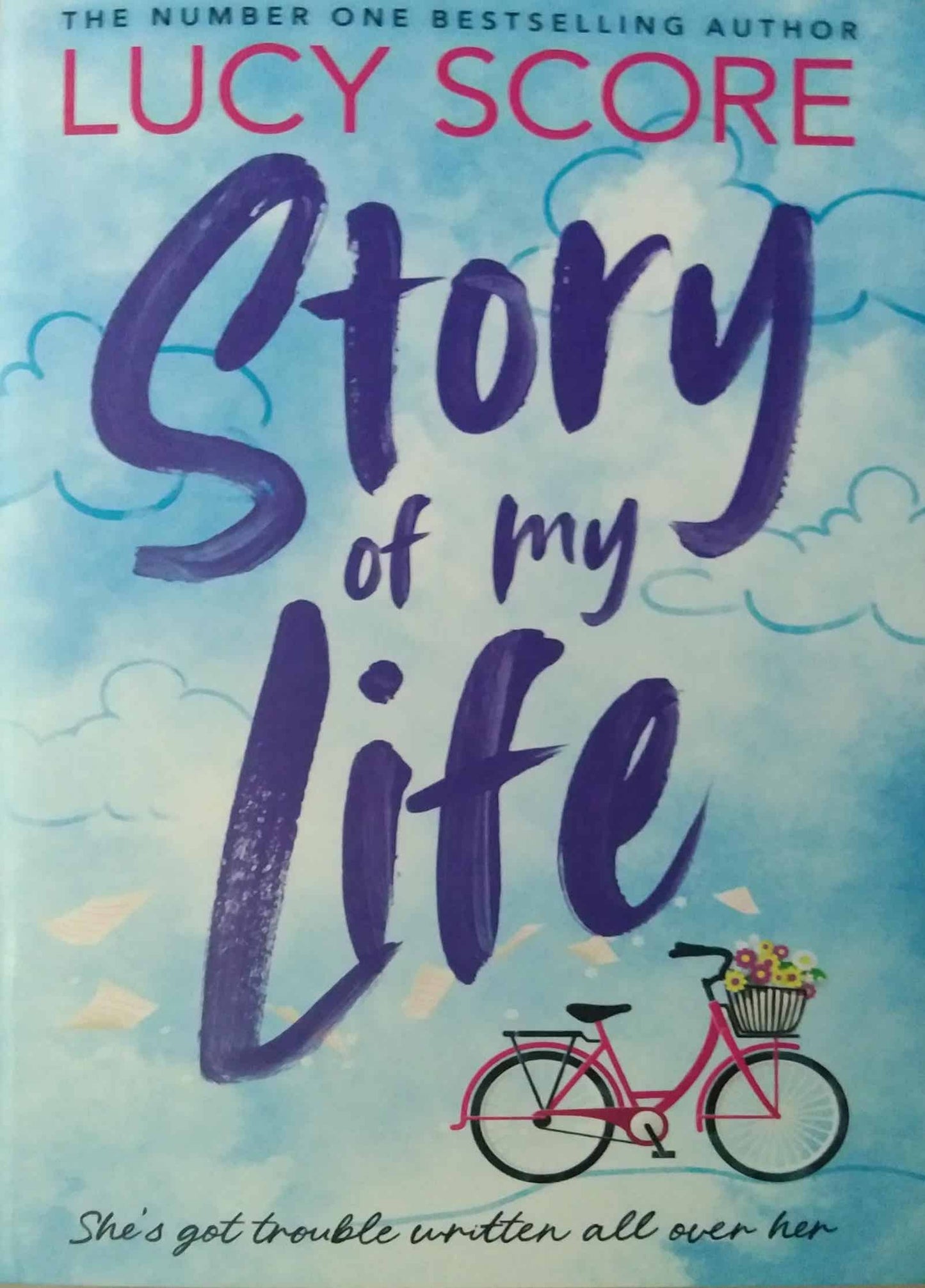 STORY OF MY LIFE: A GILMORE GIRLS MEETS SCHITT’S CREEK REDEMPTION COMEDY by SCORE, LUCY