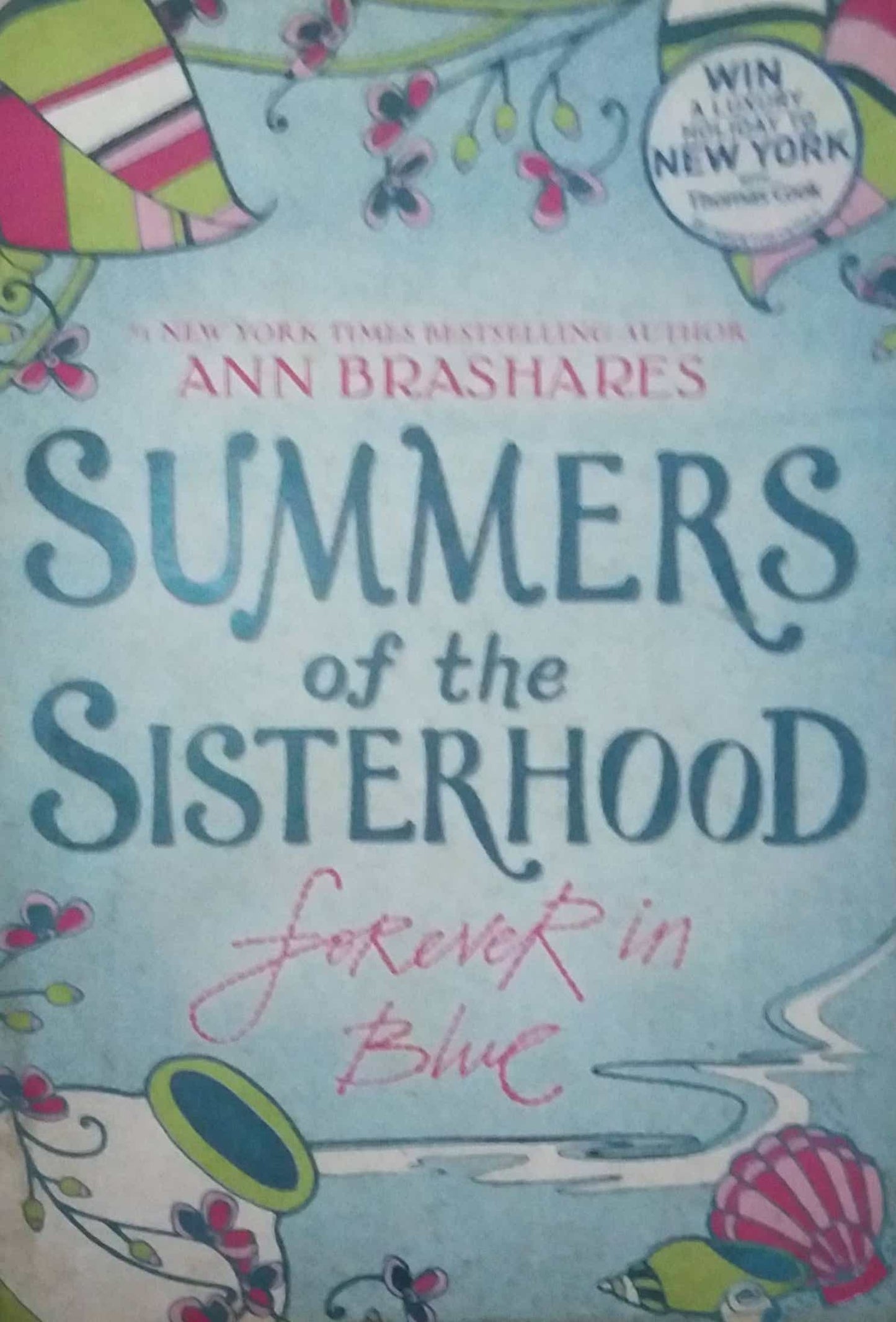 SUMMER OF SISTERHOOD FOREVER IN BLUE  by N/A