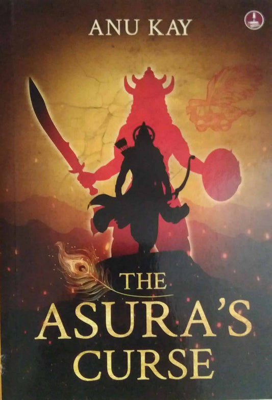 The asuras curse by kay anu
