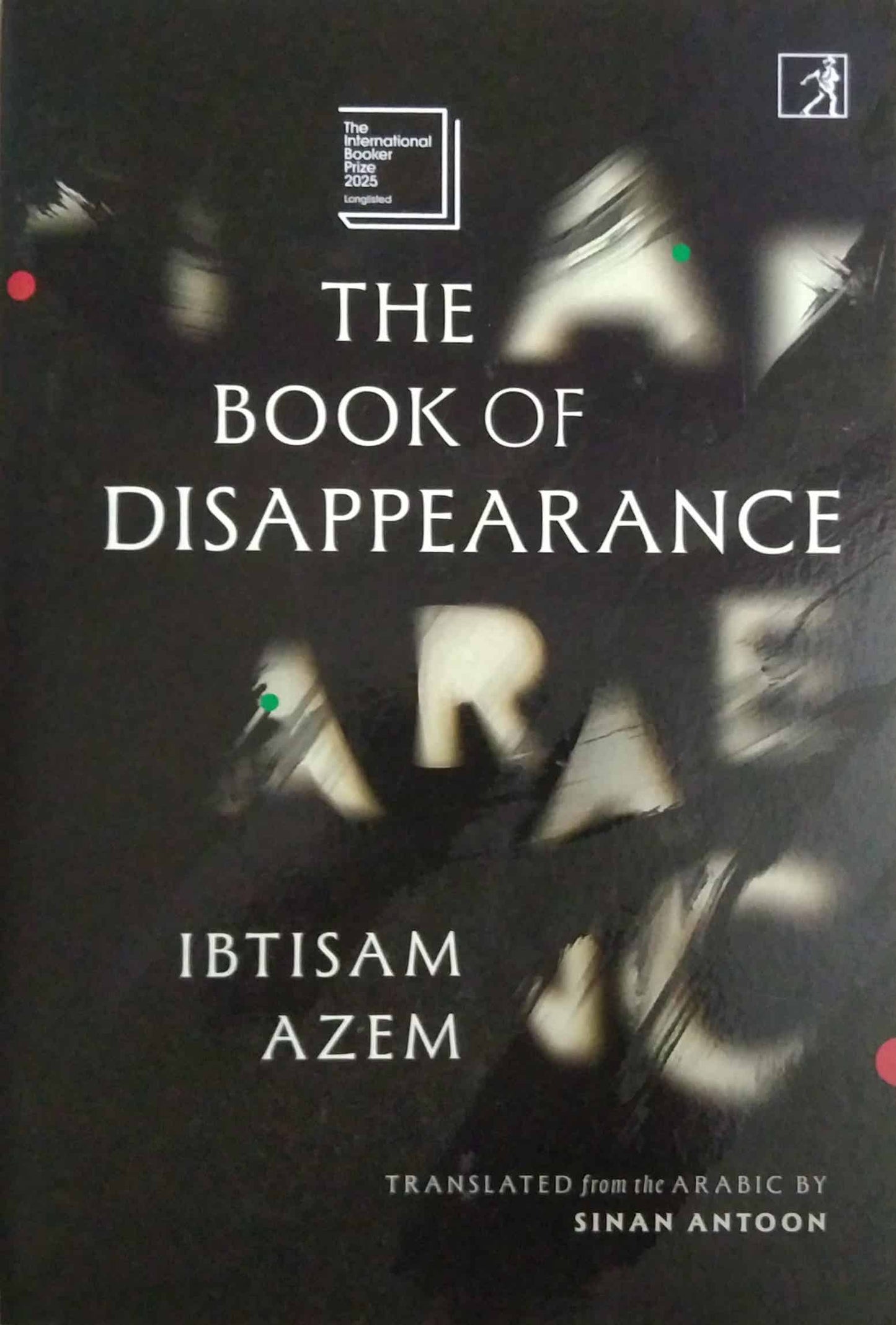 The Book of Disappearance by IBTISAM AZEM