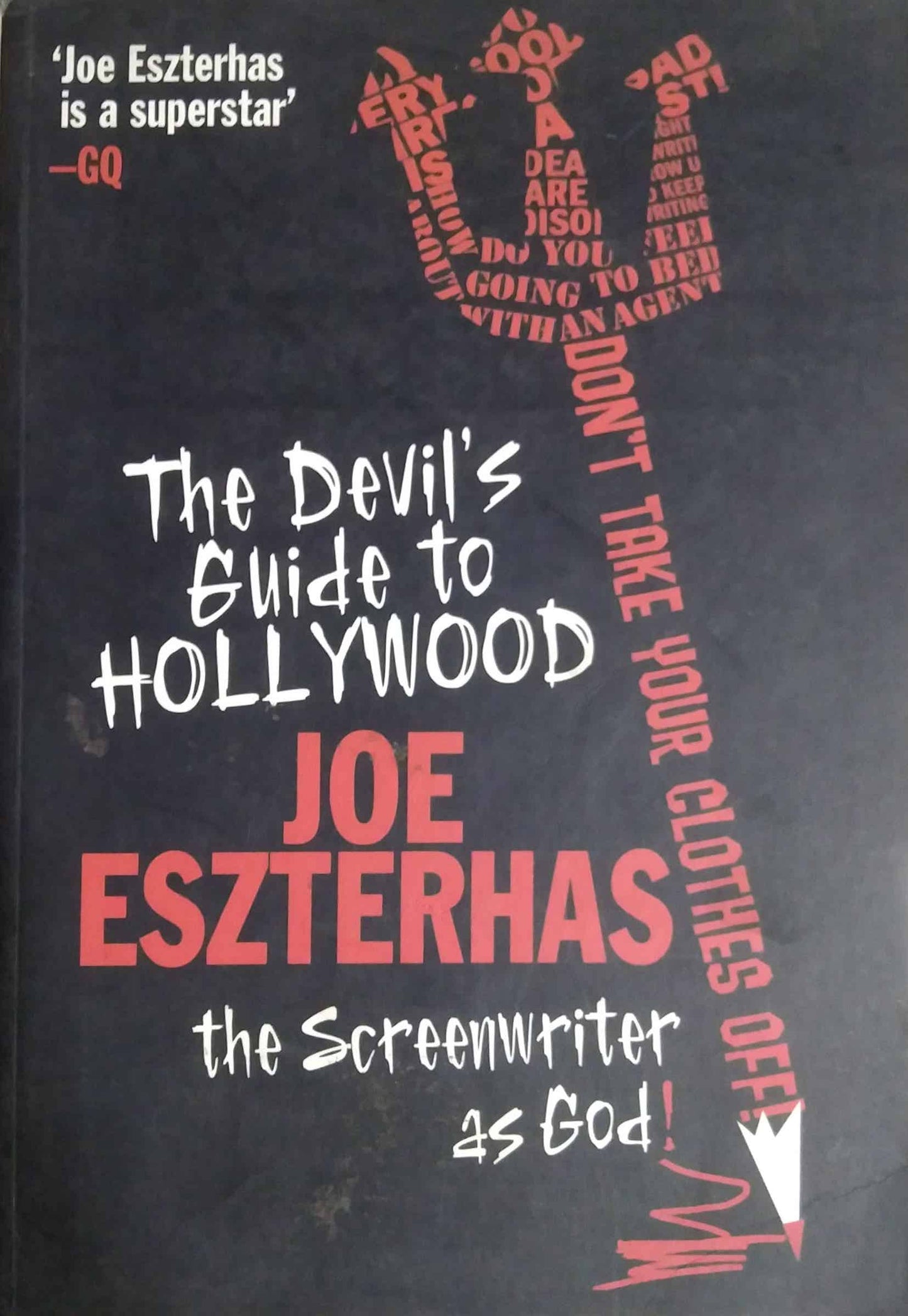 THE DEVILS GUIDE TO HOLLYWWOD  by JOE ESZTERHAS