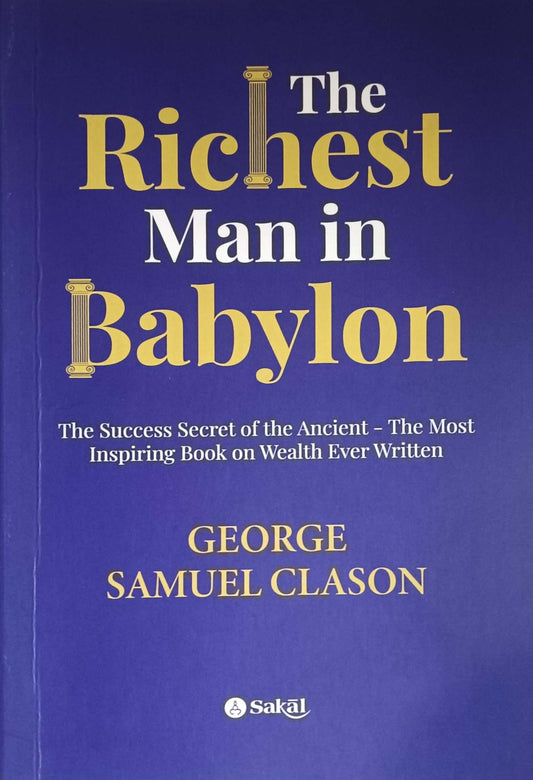 The Richest Man In Babylon by Clason George S