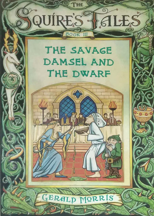 THE SAVAGE DAMSEL AND THE DWARF  by GERALD MORRIS