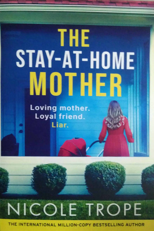 The stay-at-home mother by TROPE NICOLE