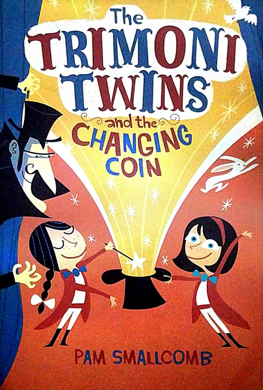 THE TRIMONI TWINS AND THE CHANGING COIN By Pam Smallcomb