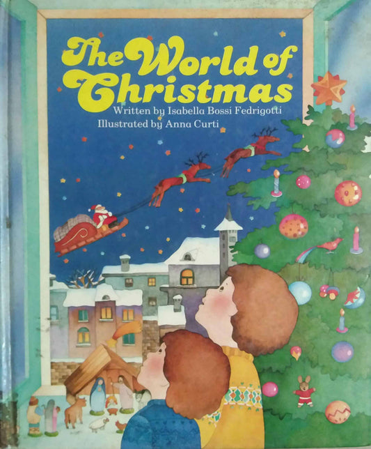 The World Of Christmas by Bossi Isabella