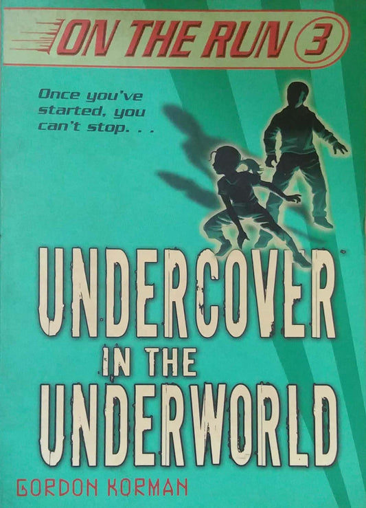UNDERCOVER IN THE UNDERWORLD  by KORMAN GORDON