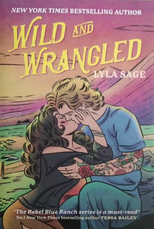 Wild and Wrangled by Lyla Sage