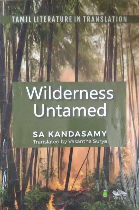 Wilderness untamed by KANDASAMY SA