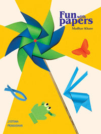 Fun With Papers  BY  Madhav Khare