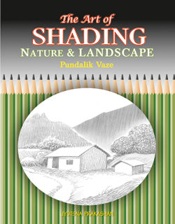 Art Of Shading Nature & Landscapes  BY  Pundalik Vaze