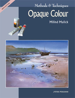 Opaque Colour  BY  Milind Mulick