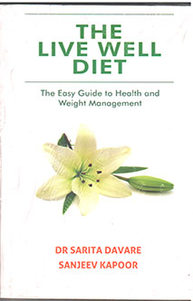 The Live Well Diet By Davare Sarita, Kapoor Sanjay