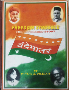 Freedom Struggle    By Phadnis Pankaj