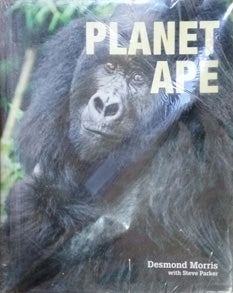 Planet Ape    By Morris Desmond