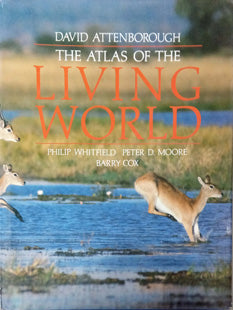 The Atlas Of Living World    By Whitefield Philip