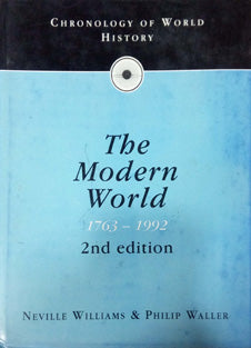 The Modern World 1763-1992 2Nd Edition    By Williams Neville