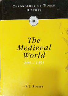 The Medieval World 800-1491    By Storey R L