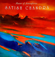 Master Of Atmosferics Satish Chandra  By Chandra Minakshi