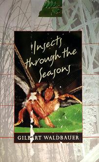 Injects Through The Seasons  By Waldbauer Gilbert