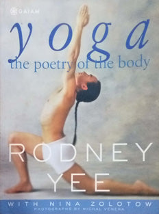 Yoga The Poetry Of Theody  By Yee Rodney