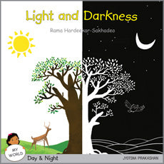 Light and Darkness  BY  Rama Hardeekar-Sakhadeo