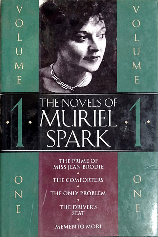 The Novels Of  Muriel Spark Volume 1 by Spark Muriel