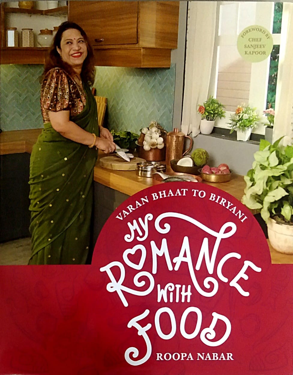 My Romance with Food By Nabar Roopa