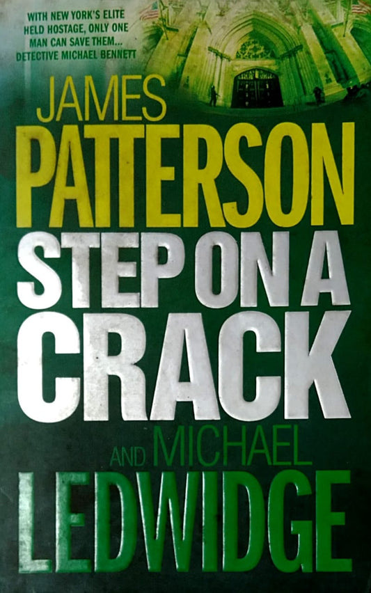 STEP ON A ACRACK  by PATTERSON JAMES