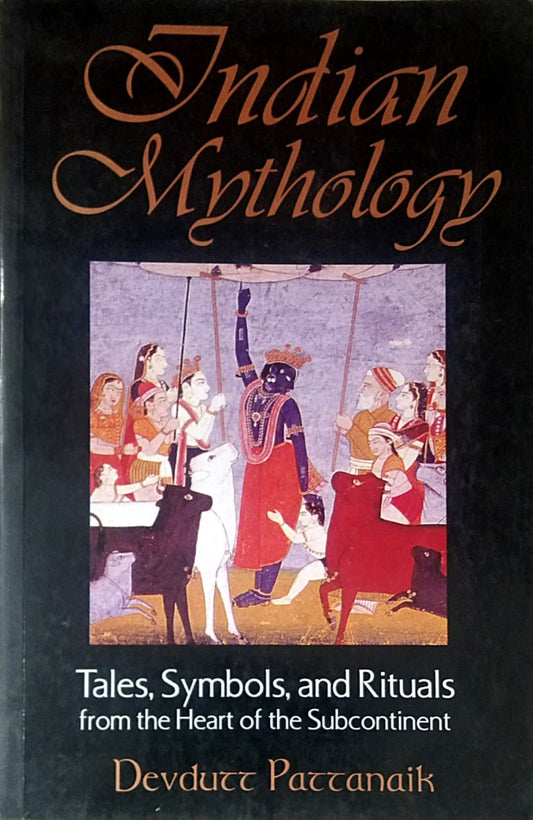 INDIAN MYTHOLOGY By Pattanayak  Devadatta